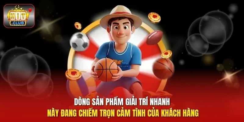 Dòng sản phẩm giải trí nhanh này đang chiếm trọn cảm tình của khách hàng